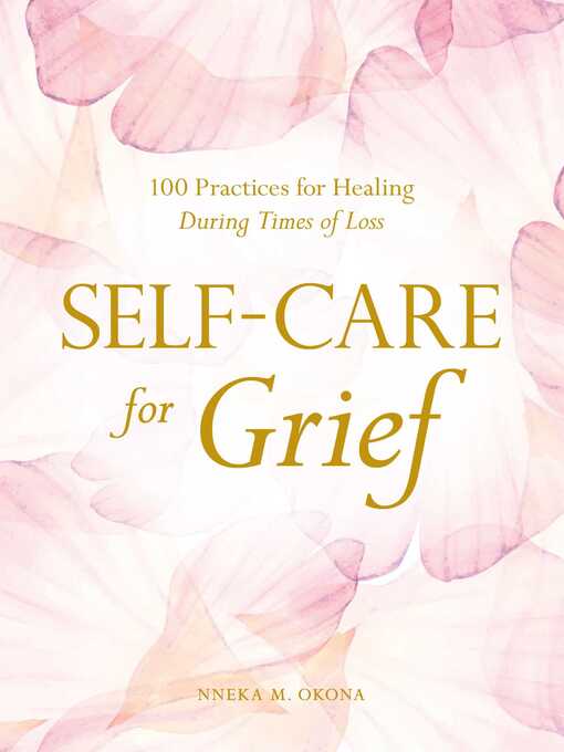 Title details for Self-Care for Grief by Nneka M. Okona - Available